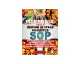 Libro de recetas para dietas para el SOP (Síndrome de Ovario Poliquístico). 100 recetas para potenciar fertilidad, equilibrar hormonas y controlar peso.