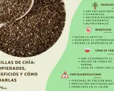 Semillas de chía: propiedades, beneficios y cómo tomarlas. Descubre sus beneficios antiinflamatorios y nutricionales.